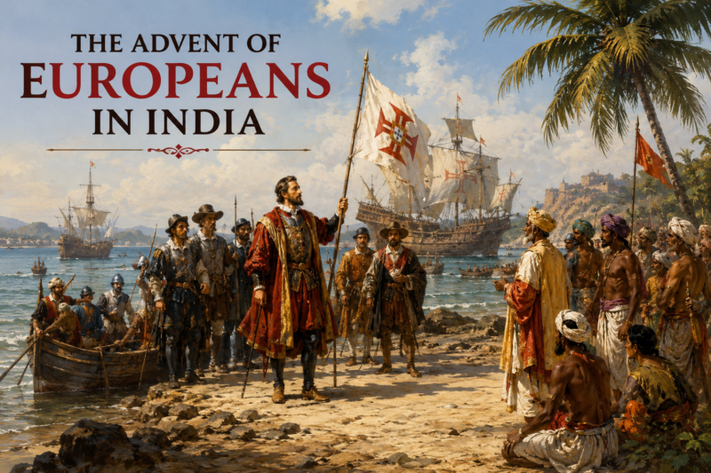 Advent of Europeans in India