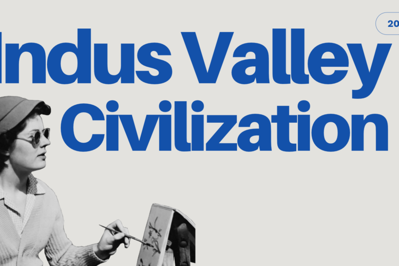 Indus Valley Civilization